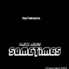 SomeTimes - Single