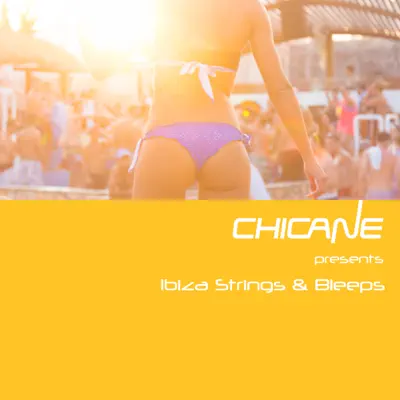 Ibiza Strings & Bleeps - Single - Chicane