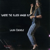 Laura Cheadle - Where the Blues Hangs Out