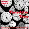 Time after Time: Relaxing Classics album lyrics, reviews, download