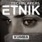 Etnik (Dj Lucerox Dark Tech Mix) - Techplayers lyrics
