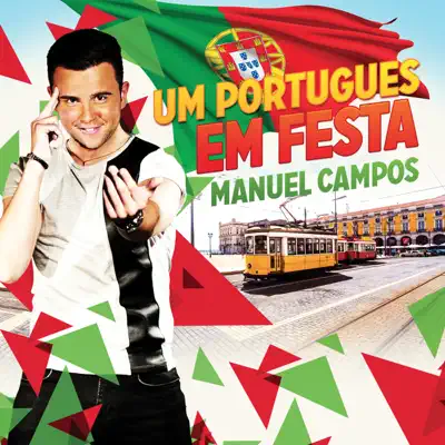 Um Portugues em Festa - Manuel Campos