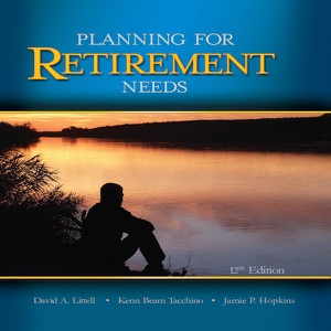 18-4 Planning for Retirement Needs