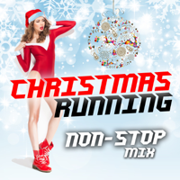 Various Artists - Christmas Running Session Non-Stop Mix (60 Minutes Xmas Mixed Compilation 140-160 BPM) artwork
