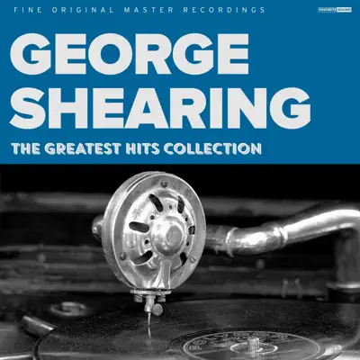 The Greatest Hits Collection - George Shearing The Greatest Hits Collection - George Shearing
