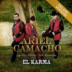 Ariel Camacho y Los Plebes Del Rancho - El Karma