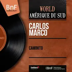 Caminito (feat. Hector Grané et son orchestre) [Mono Version] - EP - Carlos Marco