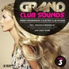 Grand Club Sounds - Finest Progressive & Electro Club Sounds, Vol. 3, 2014