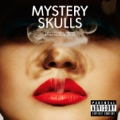 Mystery Skulls - Hellbent (feat. Snowblood)