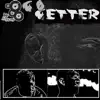 Go Getter - Single album lyrics, reviews, download
