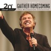 20th Century Masters - The Millennium Collection: The Best of Gaither Homecoming (Live)