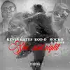 She Ain't Right (feat. Kevin Gates, Rocko & Daone) - Single album lyrics, reviews, download