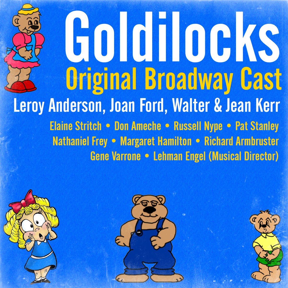 ‎Leroy Anderson: Goldilocks (Original Broadway Cast) by Various Artists ...