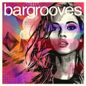Bargrooves (Deluxe Edition) 2015 artwork