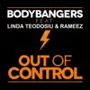 Stream & download Out of Control (Remixes) [feat. Linda Teodosiu & Rameez]