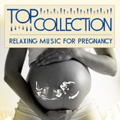 Top Collection: Relaxing Music for Pregnancy artwork