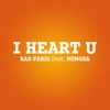 I Heart U (feat. Mimoza) - EP