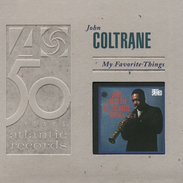 ‎my Favorite Things Expanded Edition By John Coltrane On Apple Music