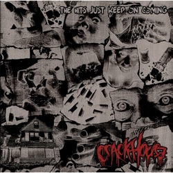 Crack House - The Hits Just Keep On Coming