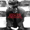 Stream & download Room For Forgiveness - Single