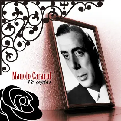 12 Coplas - Manolo Caracol