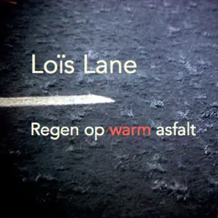 baixar álbum Loïs Lane - Regen Op Warm Asfalt