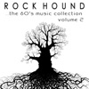 Rock Hound: The 60's Music Collection, Vol. 2