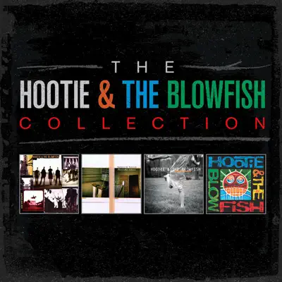 The Hootie & the Blowfish Collection - Hootie & The Blowfish