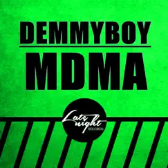 MDMA - Single by Demmyboy album reviews, ratings, credits