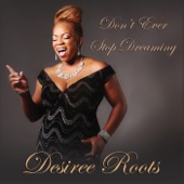 Desiree Roots - Something Happens to Me