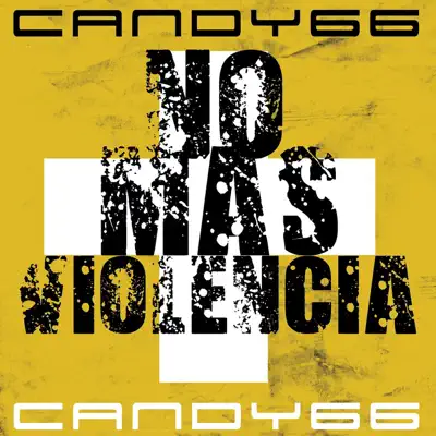 No Mas Violencia - Single - Candy 66