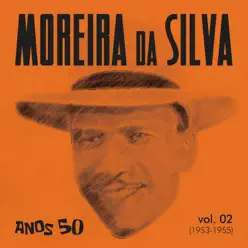 Anos 50, Vol. 2 (1953-1955) - Moreira da Silva