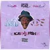 Stream & download Ice JJ Fish (feat. Scotty Atl & Chaz Mack) - Single