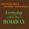 Everyday Will Be Like a Holiday - Single album lyrics, reviews, download