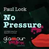 No Pressure - Single album lyrics, reviews, download