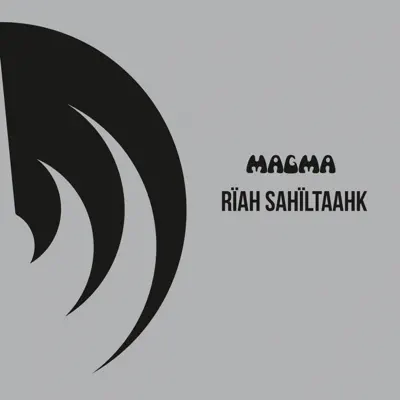 Rïah sahïltaahk - Magma