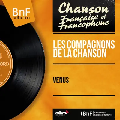 Vénus (Mono Version) - EP - Les Compagnons de la Chanson
