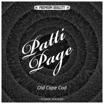 Old Cape Cod - Patti Page Old Cape Cod - Patti Page