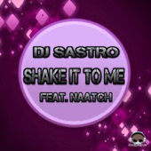 Shake It to Me (feat. Naatch) [DJ Sign Remix] artwork