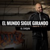 El Mundo Sigue Girando - Single