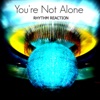 You're Not Alone - Single