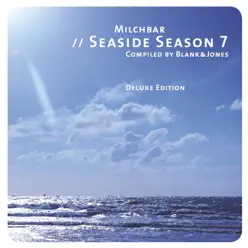 Milchbar - Seaside Season 7 (Deluxe Edition) - Blank & Jones Milchbar - Seaside Season 7 (Deluxe Edition) - Blank & Jones