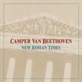 Camper Van Beethoven - New Roman Times