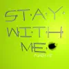 Stay With Me song lyrics