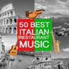 50 Best Italian Restaurant Music (Instrumental Versions), 2015