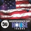 50 Independence Day House Tracks