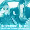 Standard Chill album lyrics, reviews, download