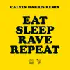 Stream & download Eat Sleep Rave Repeat (feat. Beardyman) [Calvin Harris Radio Edit] - Single