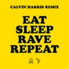 Eat Sleep Rave Repeat (feat. Beardyman) [Calvin Harris Radio Edit] - Single