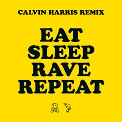 Eat Sleep Rave Repeat (feat. Beardyman) [Calvin Harris Radio Edit] - Single - Fatboy Slim